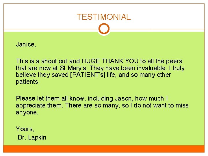 TESTIMONIAL Janice, This is a shout and HUGE THANK YOU to all the peers TESTIMONIAL Janice, This is a shout and HUGE THANK YOU to all the peers