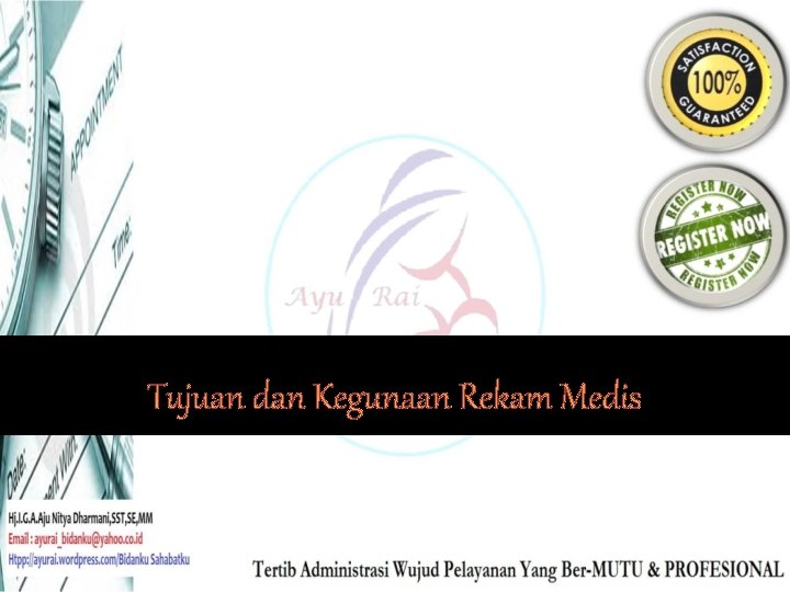 Tujuan dan Kegunaan Rekam Medis 