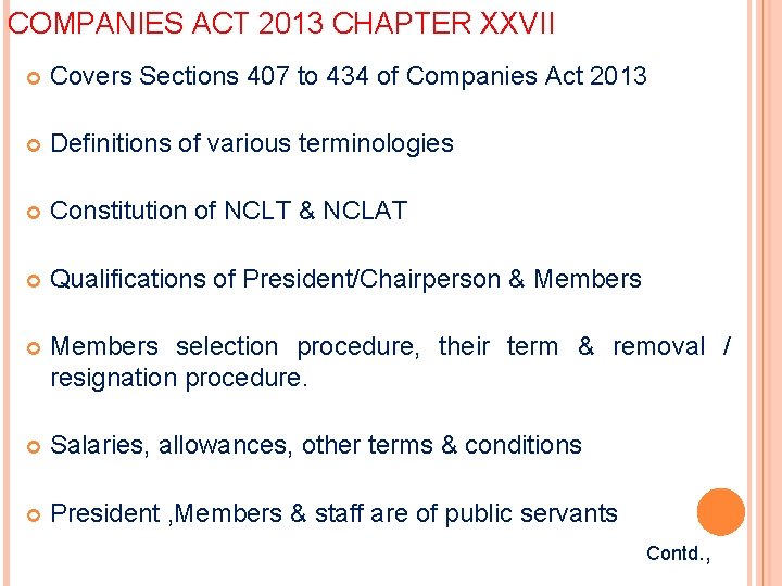 COMPANIES ACT 2013 CHAPTER XXVII Covers Sections 407 to 434 of Companies Act 2013