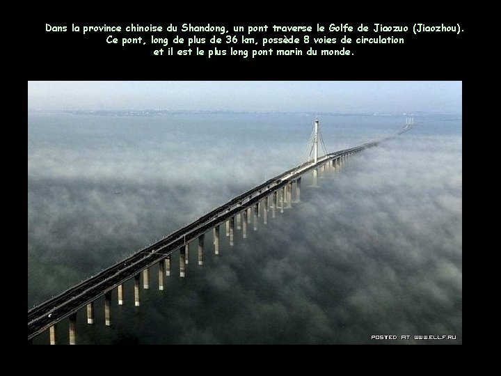 Dans la province chinoise du Shandong, un pont traverse le Golfe de Jiaozuo (Jiaozhou).