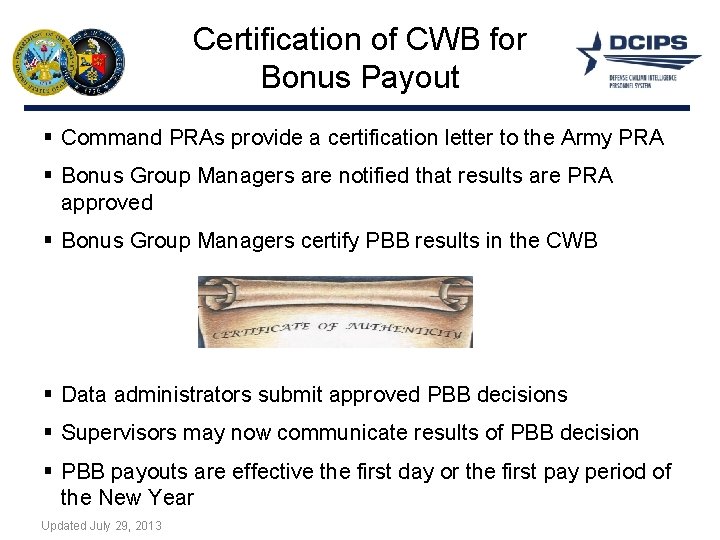 Certification of CWB for Bonus Payout § Command PRAs provide a certification letter to