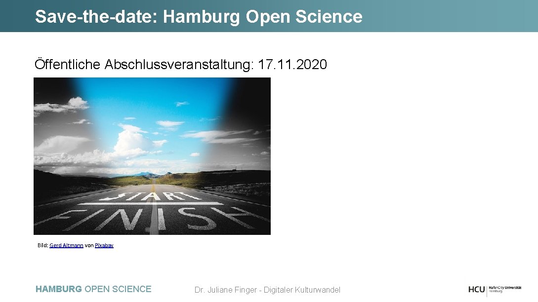 Save-the-date: Hamburg Open Science Öffentliche Abschlussveranstaltung: 17. 11. 2020 Bild: Gerd Altmann von Pixabay