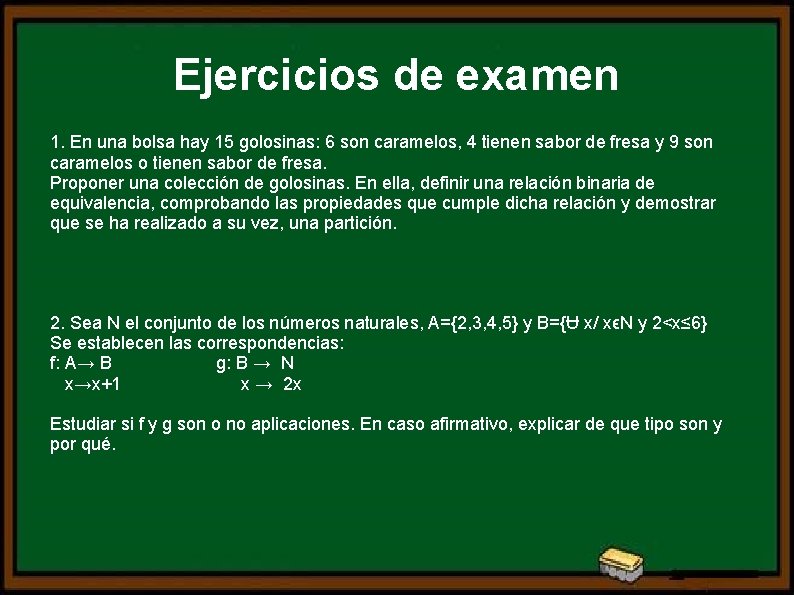 Ejercicios de examen 1. En una bolsa hay 15 golosinas: 6 son caramelos, 4