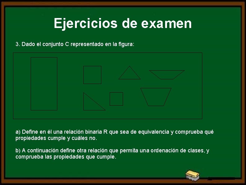 Ejercicios de examen 3. Dado el conjunto C representado en la figura: a) Define