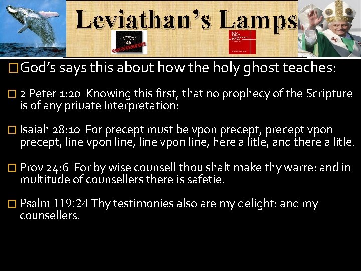 Leviathan’s Lamps �God’s says this about how the holy ghost teaches: � 2 Peter