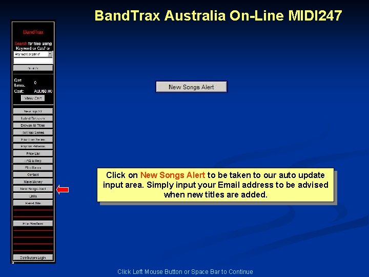 Band. Trax Australia On-Line MIDI 247 Click on New Songs Alert to be taken