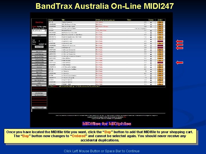 Band. Trax Australia On-Line MIDI 247 Once you have located the MIDIfile title you