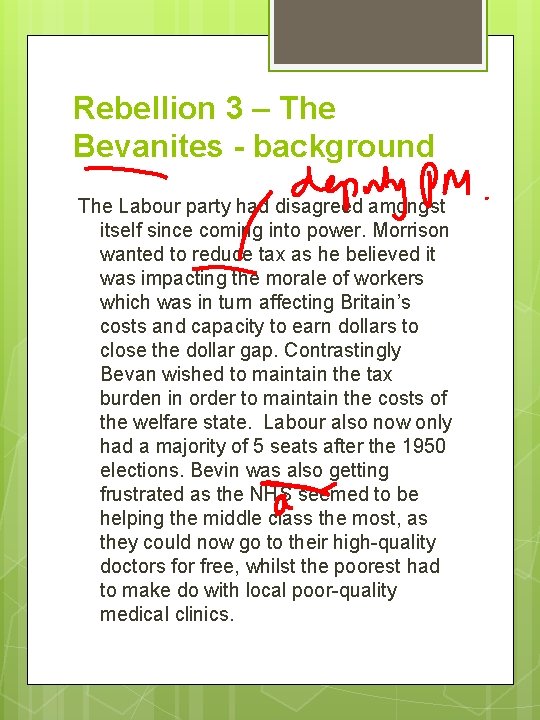 Rebellion 3 – The Bevanites - background The Labour party had disagreed amongst itself