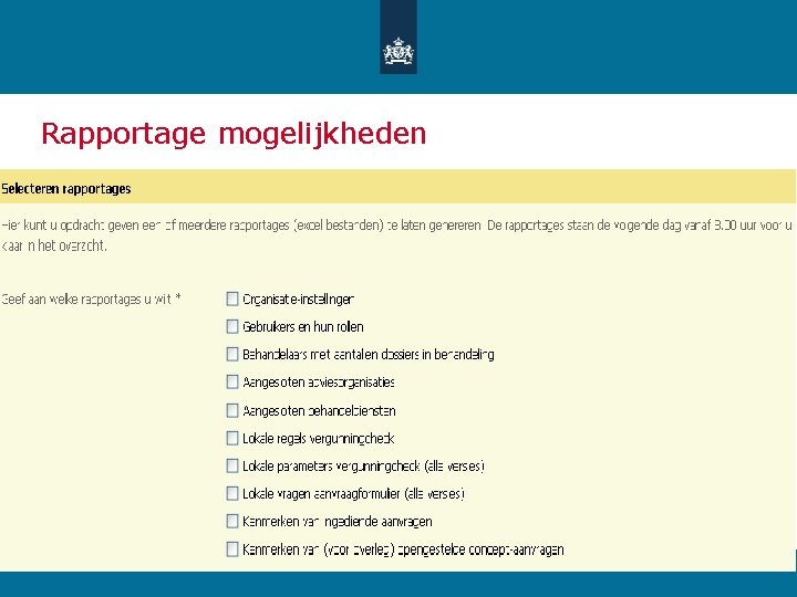Rapportage mogelijkheden 46 14 June 2021 