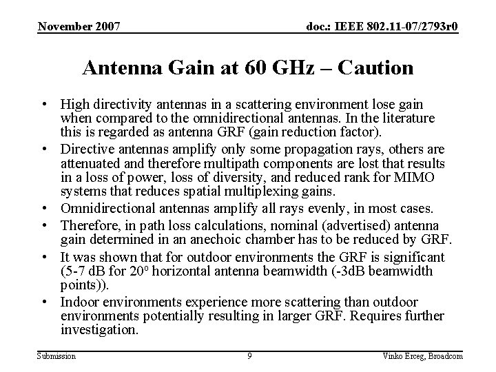 November 2007 doc. : IEEE 802. 11 -07/2793 r 0 Antenna Gain at 60