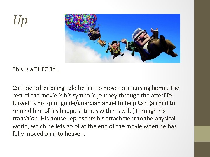 Up This is a THEORY…. Carl dies after being told he has to move