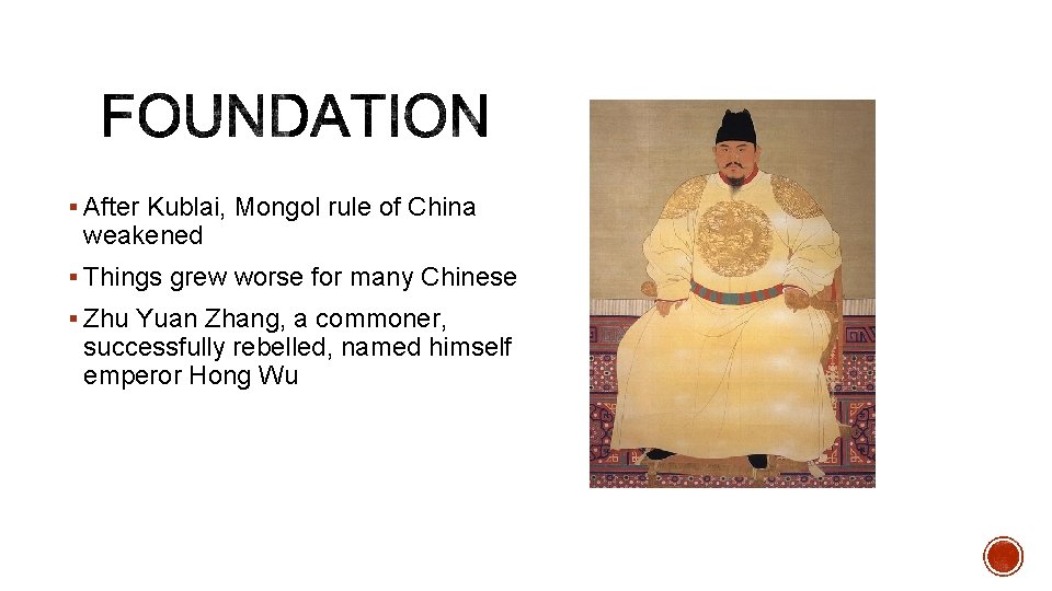 § After Kublai, Mongol rule of China weakened § Things grew worse for many
