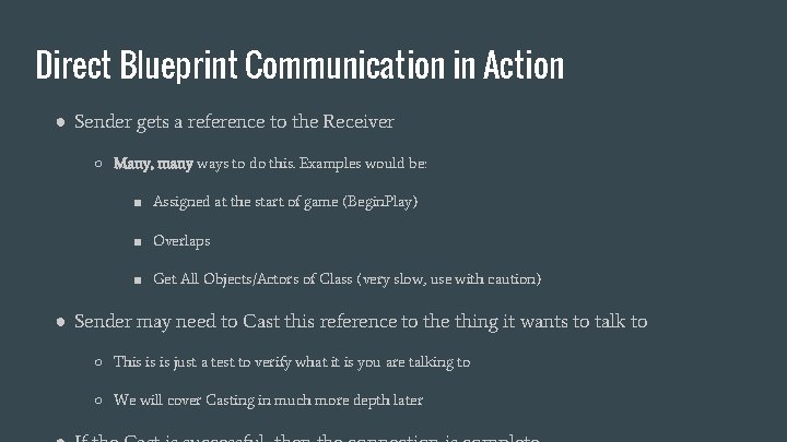 Direct Blueprint Communication in Action ● Sender gets a reference to the Receiver ○