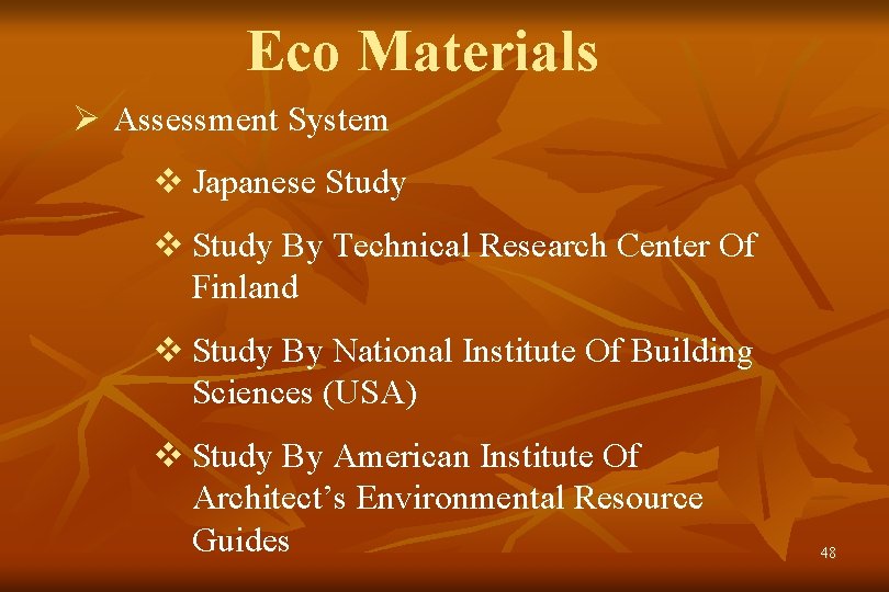 Eco Materials Ø Assessment System v Japanese Study v Study By Technical Research Center