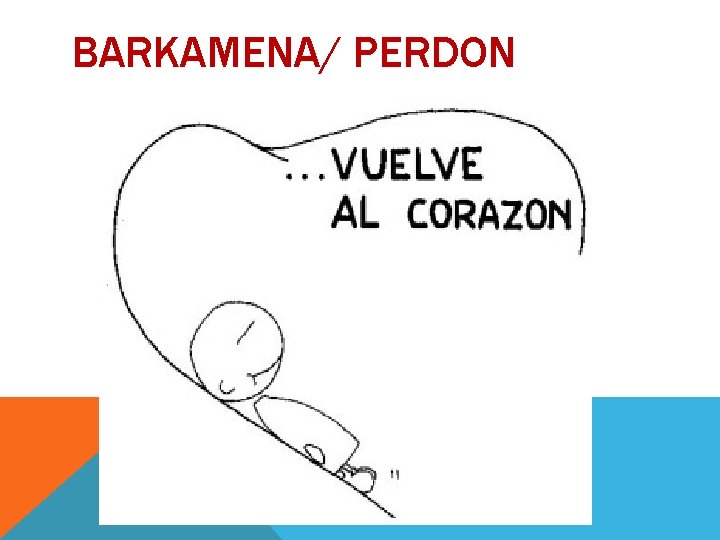 BARKAMENA/ PERDON 