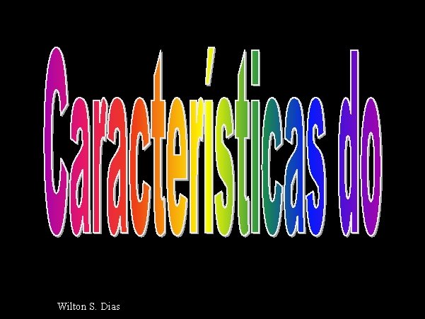 Wilton S. Dias 