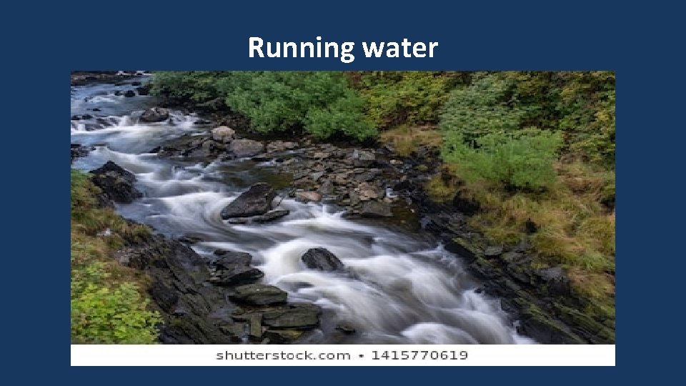 Running water 