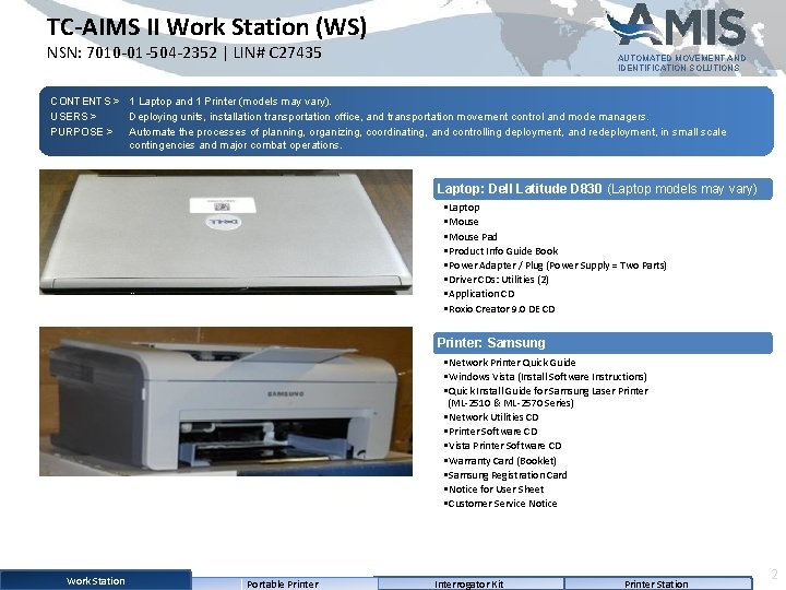 TC-AIMS II Work Station (WS) NSN: 7010 -01 -504 -2352 | LIN# C 27435