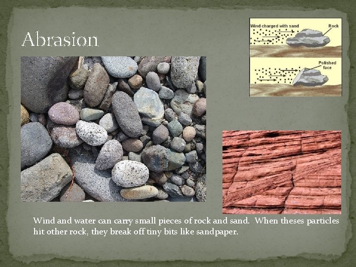 Weathering and Erosion Objectives Define weathering mechanical weathering