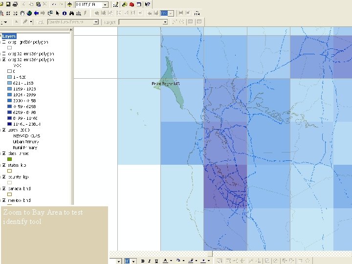 Zoom to Bay Area to test identify tool 