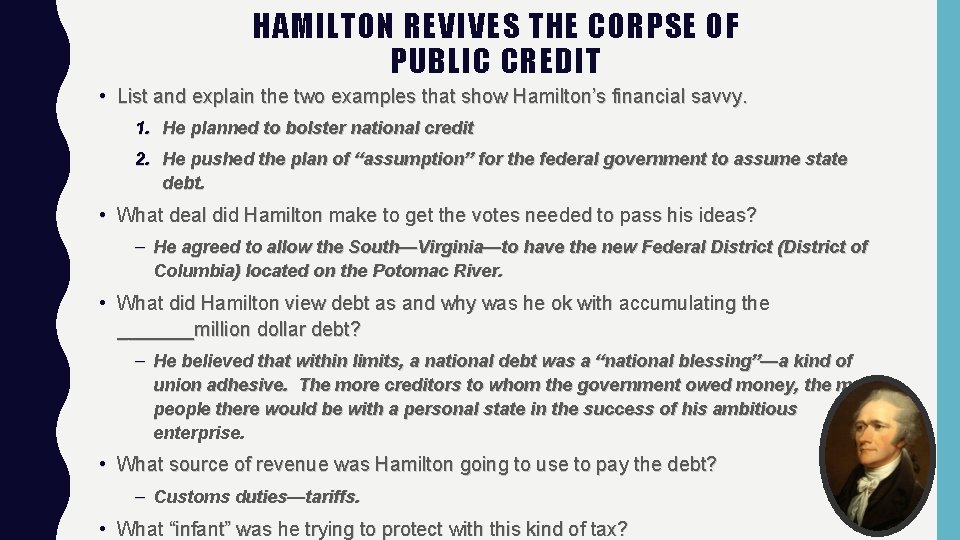 HAMILTON REVIVES THE CORPSE OF PUBLIC CREDIT • List and explain the two examples