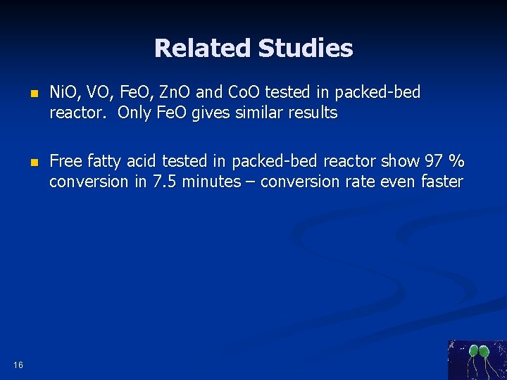 Related Studies 16 n Ni. O, VO, Fe. O, Zn. O and Co. O