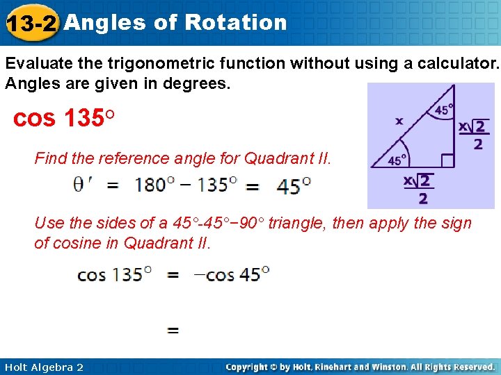 13 -2 Angles of Rotation Evaluate the trigonometric function without using a calculator. Angles
