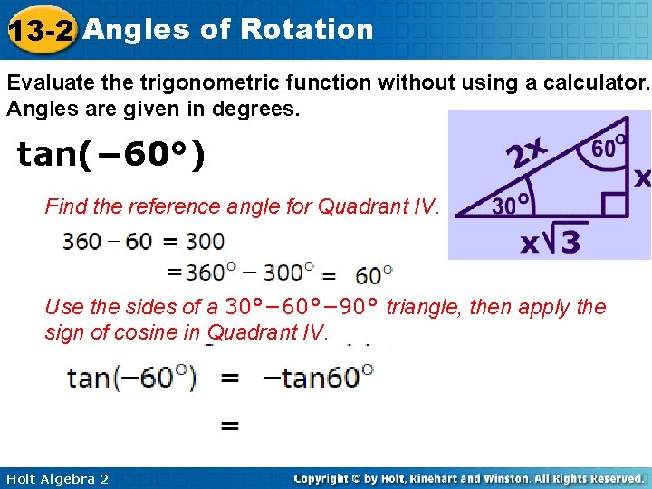 13 -2 Angles of Rotation Evaluate the trigonometric function without using a calculator. Angles
