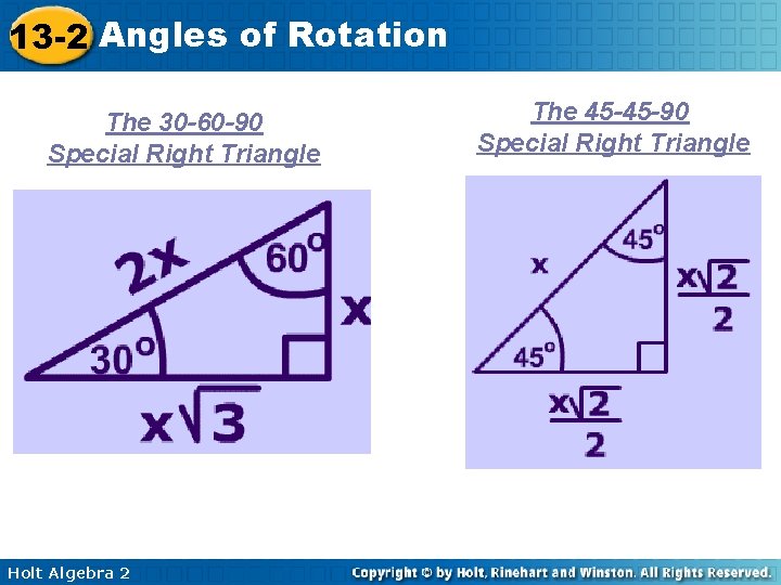 13 -2 Angles of Rotation The 30 -60 -90 Special Right Triangle Holt Algebra