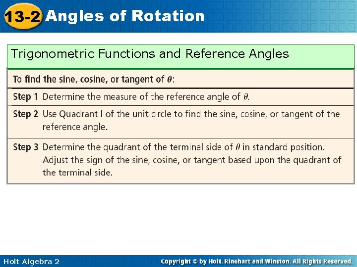 13 -2 Angles of Rotation Trigonometric Functions and Reference Angles Holt Algebra 2 