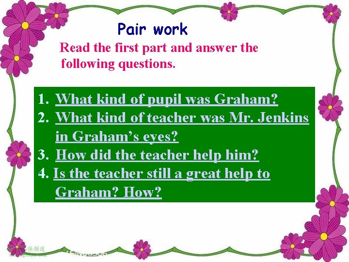 Pair work Read the first part and answer the following questions. 1. What kind