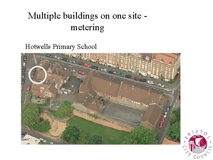 Multiple buildings on one site metering Hotwells Primary School 