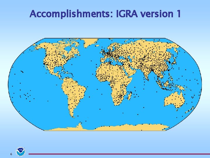 Accomplishments: IGRA version 1 6 