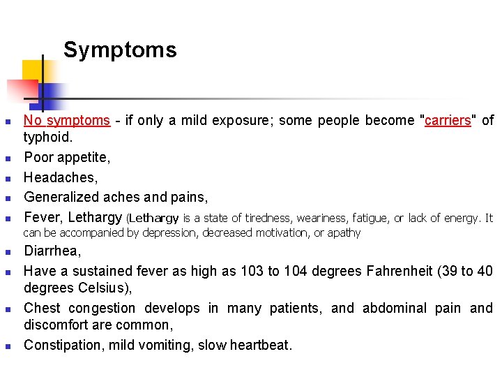 Symptoms n n n No symptoms - if only a mild exposure; some people