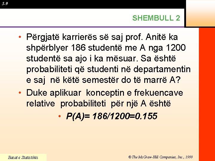 5 -9 SHEMBULL 2 • Përgjatë karrierës së saj prof. Anitë ka shpërblyer 186