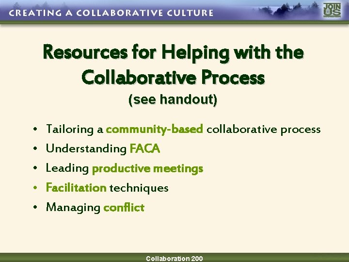 Resources for Helping with the Collaborative Process (see handout) • • • Tailoring a