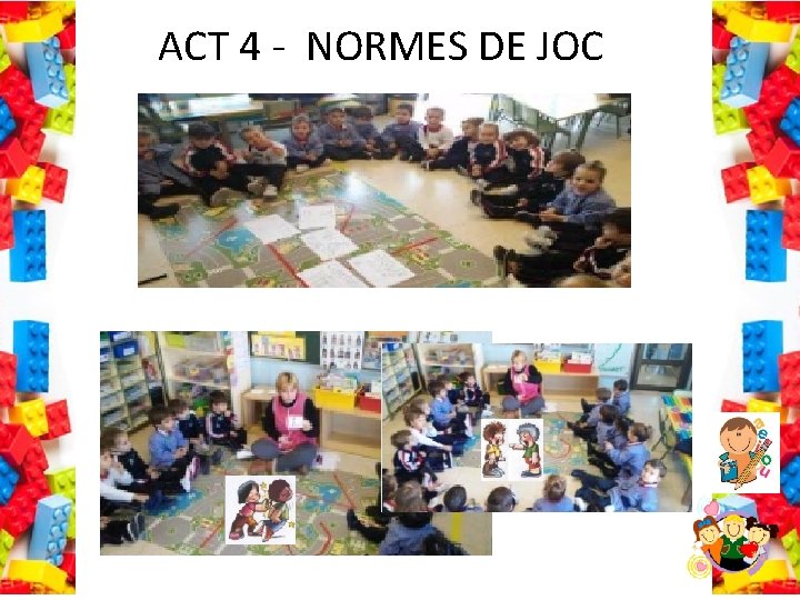 ACT 4 - NORMES DE JOC 