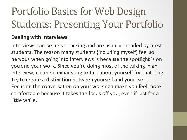 Portfolio Basics for Web Design Students: Presenting Your Portfolio Dealing with Interviews can be
