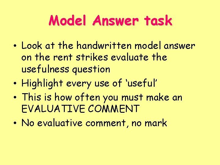 Model Answer task • Look at the handwritten model answer on the rent strikes