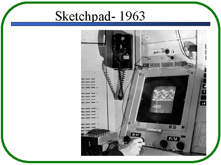 Sketchpad- 1963 