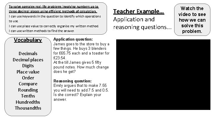 To solve complex real-life problems involving numbers up to three decimal places using efficient