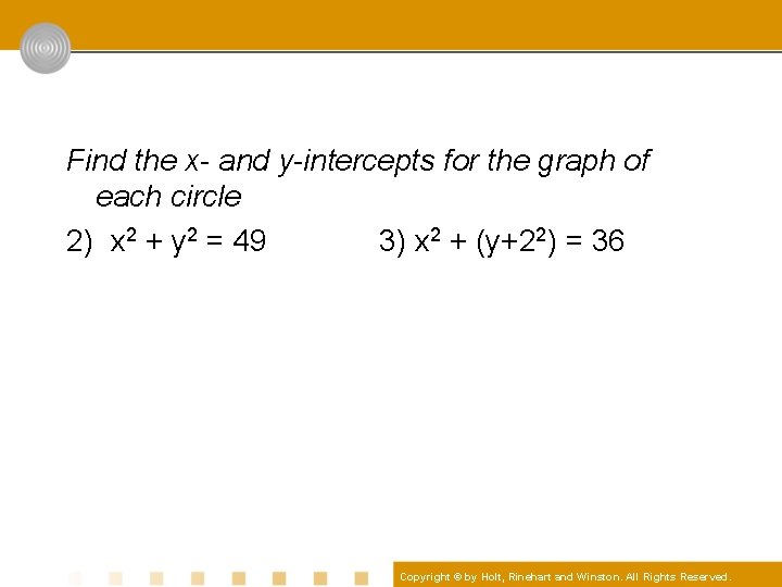 Find the x- and y-intercepts for the graph of each circle 2) x 2
