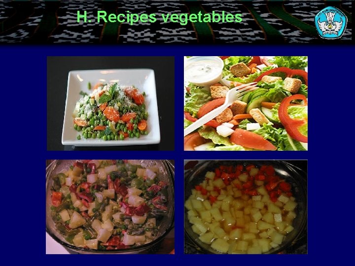 H. Recipes vegetables 