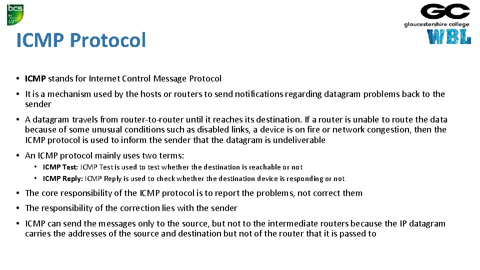 ICMP Protocol • ICMP stands for Internet Control Message Protocol • It is a