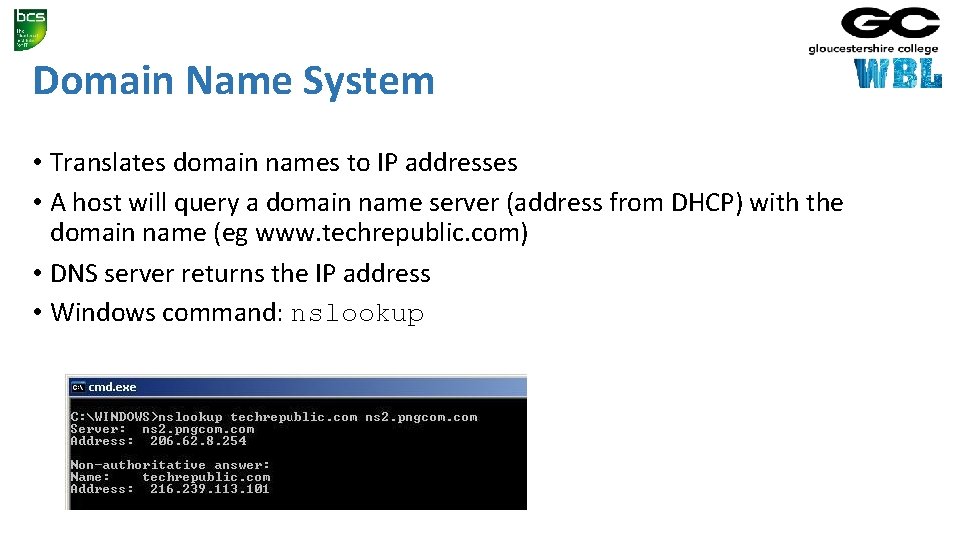 Domain Name System • Translates domain names to IP addresses • A host will