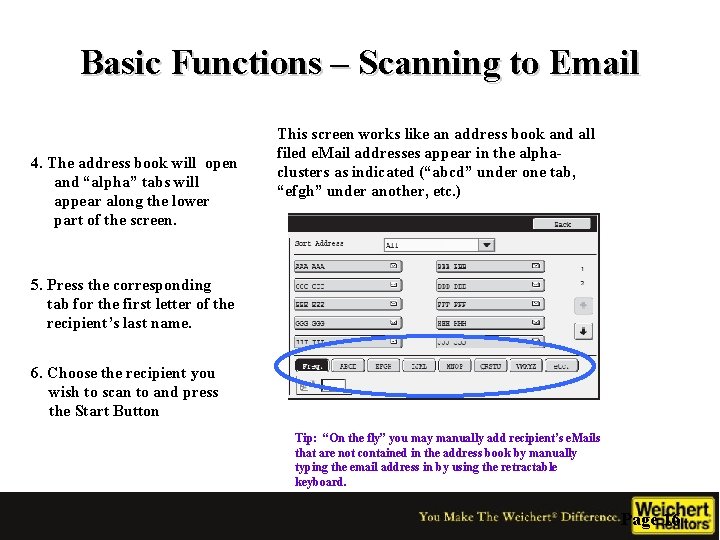 Basic Functions – Scanning to Email 4. The address book will open and “alpha”