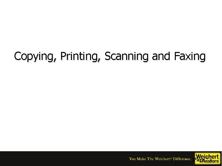 Copying, Printing, Scanning and Faxing Page 7 