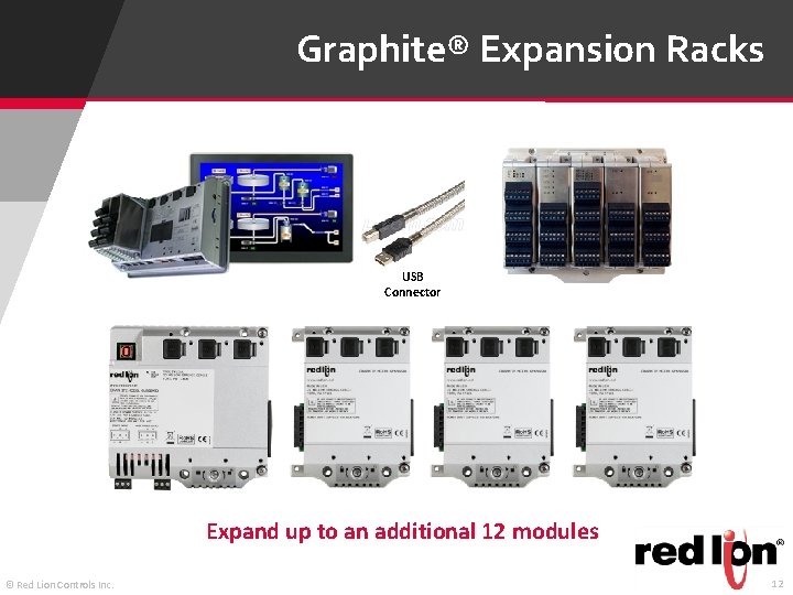 Graphite® Expansion Racks USB Connector Expand up to an additional 12 modules © Red