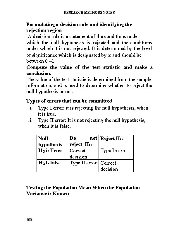 RESEARCH METHODS NOTES Formulating a decision rule and identifying the rejection region A decision