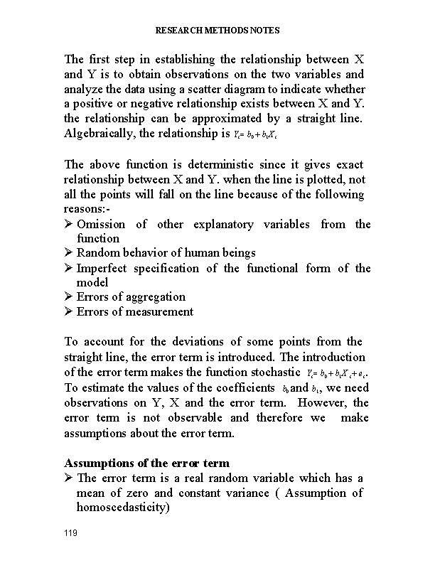 RESEARCH METHODS NOTES The first step in establishing the relationship between X and Y